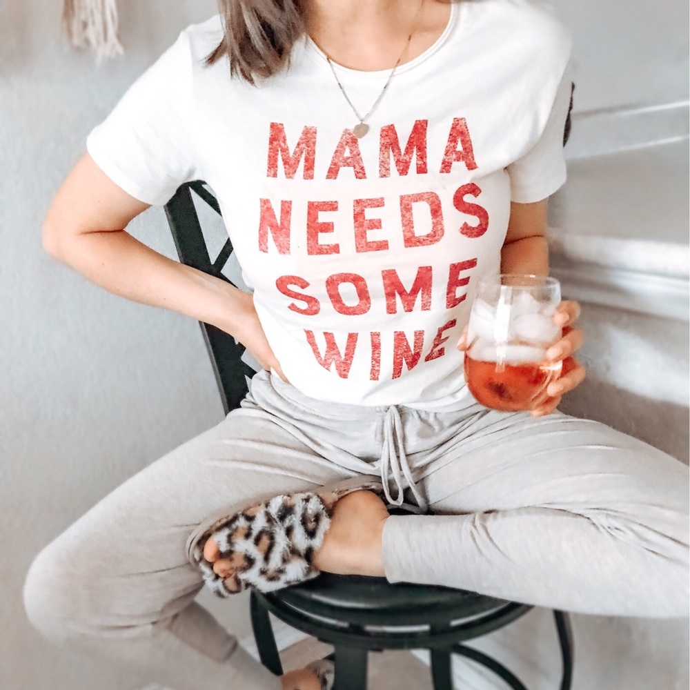 Mama Needs Some Wine Tee